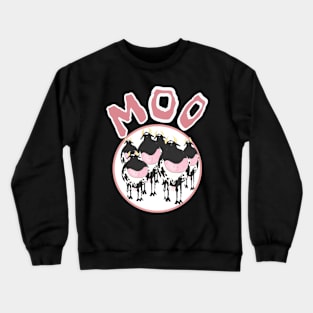 Moo-ve It, Moo Cows! Crewneck Sweatshirt